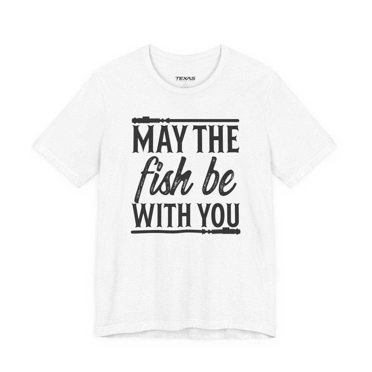 Texas Rigged Tees May the Fish Be With You — Unisex Cotton Tee