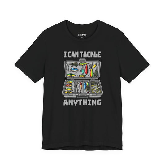 Texas Rigged Tees I Can Tackle Anything — Unisex Cotton Tee