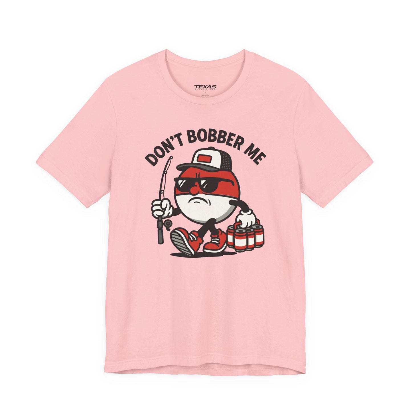 Texas Rigged Tees Don’t Bobber Me — Unisex Cotton Tee