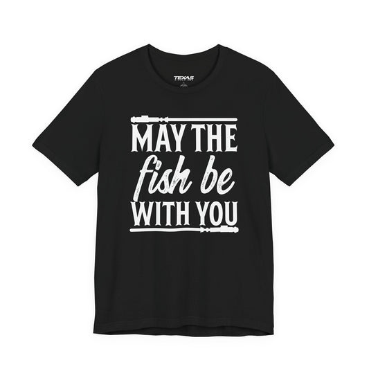 Texas Rigged Tees May the Fish Be With You — Unisex Cotton Tee