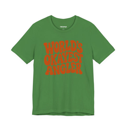 Texas Rigged Tees World's Okayest Angler — Unisex Cotton Tee