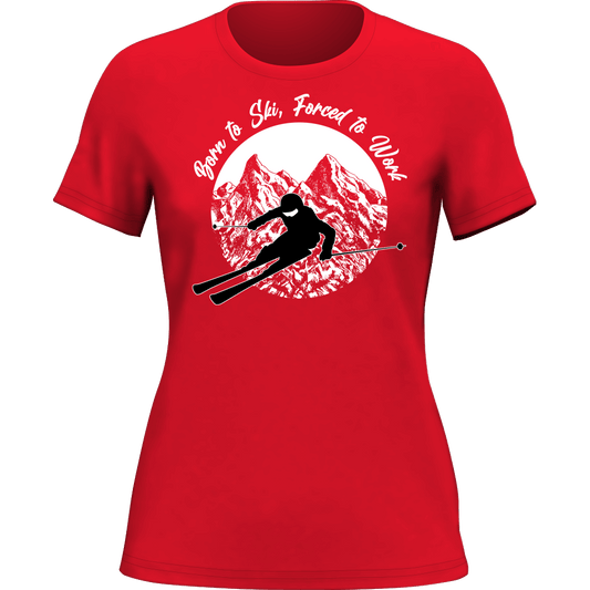 Outdoorzees Born To Ski Forced To Work T-Shirt for Women