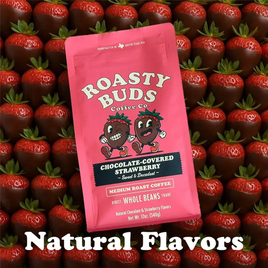 Roasty Buds Chocolate-Covered Strawberry
