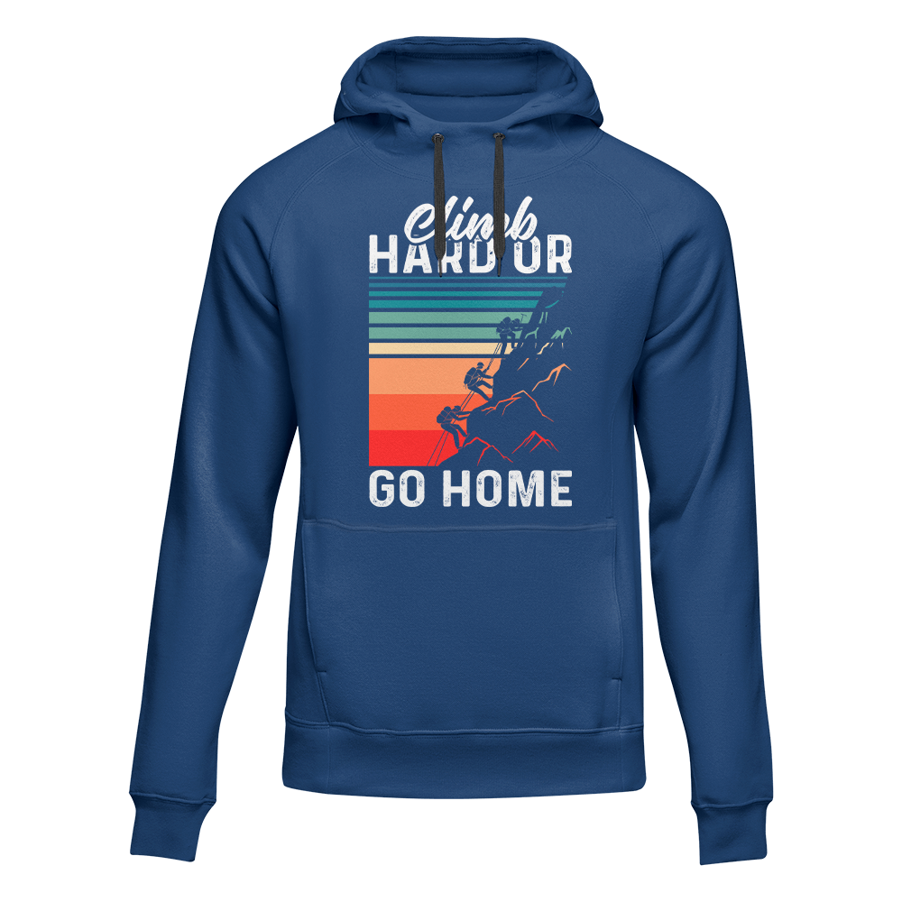 Outdoorzees Climb Hard Or Go Home Unisex Hoodie