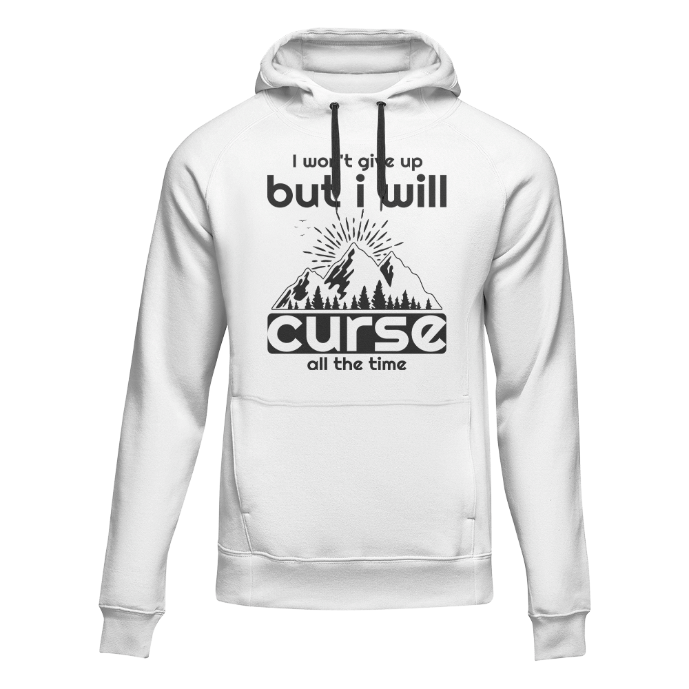 Outdoorzees Hiking I Won't Give Up But I Will Curse Adult Fleece Hoodie