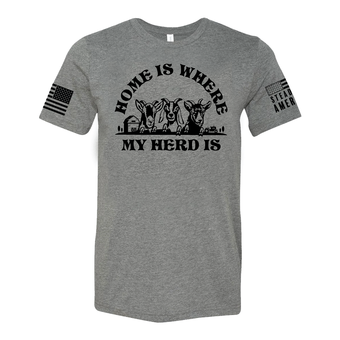 Steadfast American Home Is Where My Herd Is T-Shirt