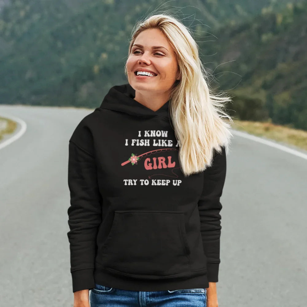 Outdoorzees I Fish Like A Girl Unisex Hoodie