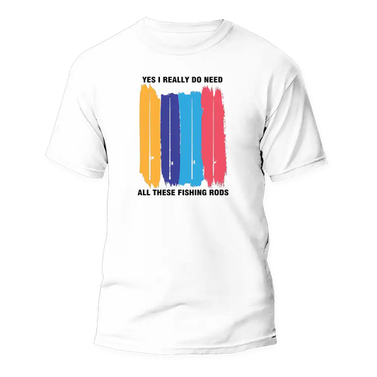 Outdoorzees I Really Need All These Fishing Rods Man T-Shirt