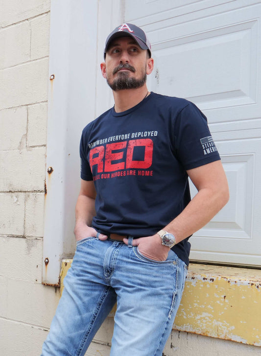 Steadfast American - Remember Everyone Deployed (R.E.D.) Until All Our Heroes Are Home T-Shirt