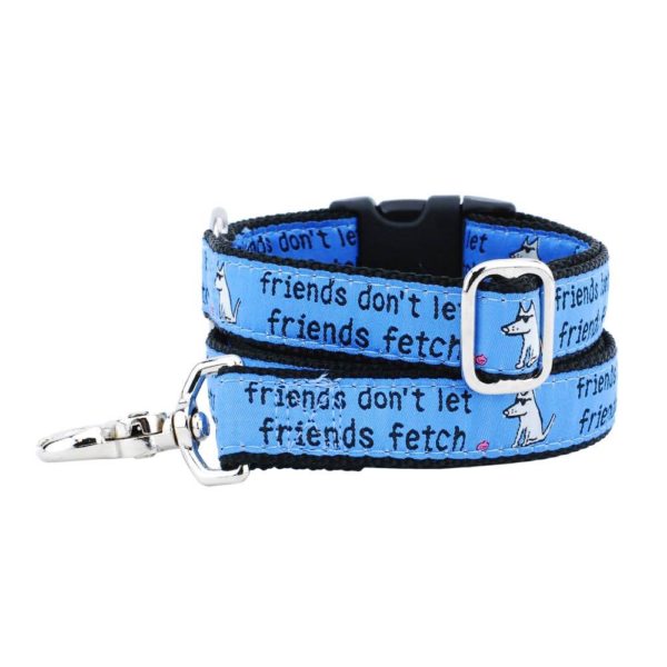 2 Hounds Design 1″ Friends Don’t Let Friends Fetch Teddy The Dog Ribbon Dog Leash