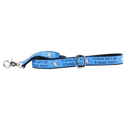 2 Hounds Design 1″ Friends Don’t Let Friends Fetch Teddy The Dog Ribbon Dog Leash