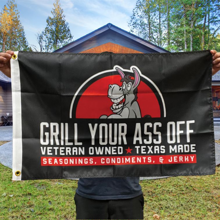 Grill Your Ass Off Flag