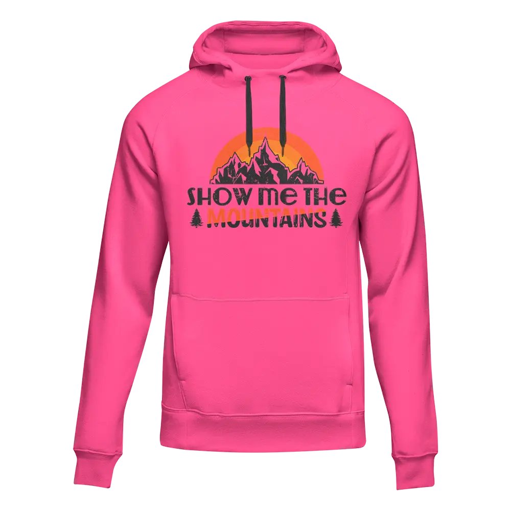Outdoorzees Hiking Show Me To The Mountains Adult Fleece Hoodie