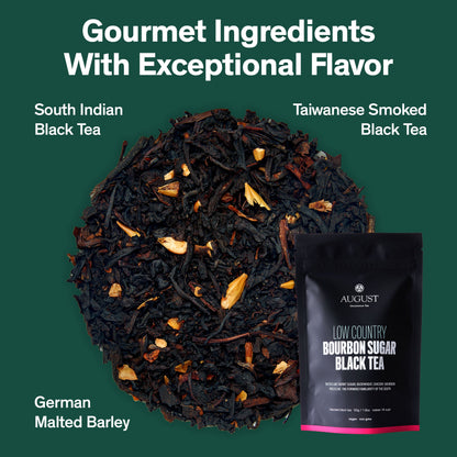 August Uncommon Tea Low Country - Bourbon Sugar Black Tea