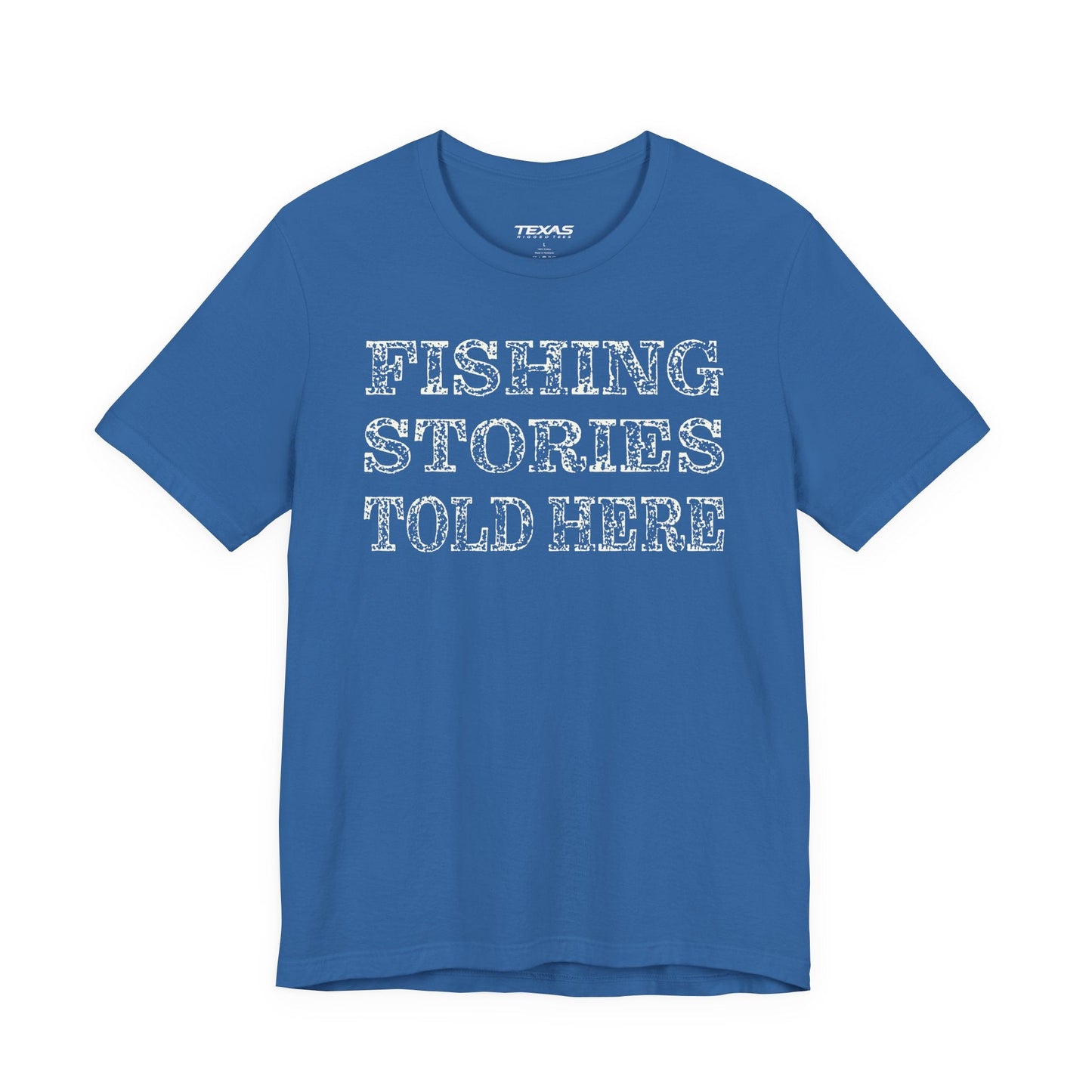 Texas Rigged Tees Fishing Stories Told Here — Unisex Cotton Tee