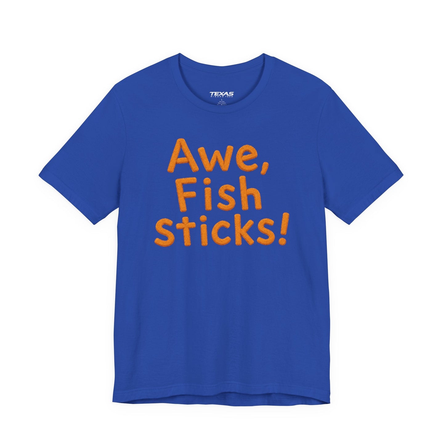 Texas Rigged Tees Awe, Fish Sticks! — Unisex Cotton Tee