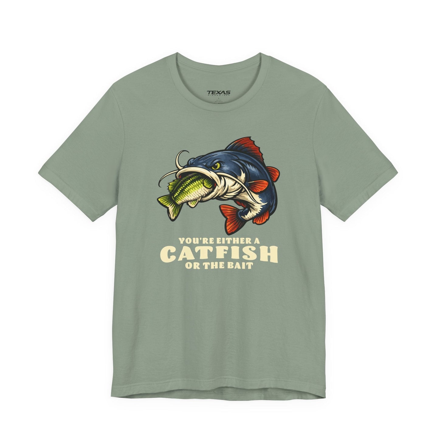 Texas Rigged Tees You’re Either a Catfish or the Bait — Unisex Cotton Tee