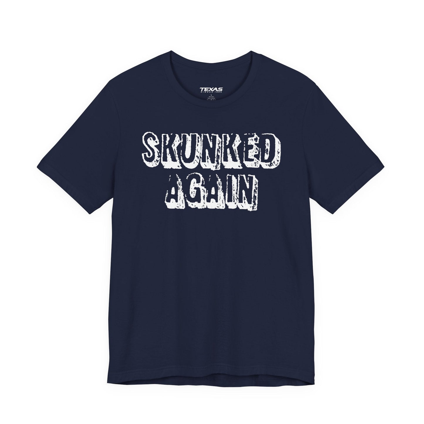 Texas Rigged Tees Skunked Again — Unisex Cotton Tee