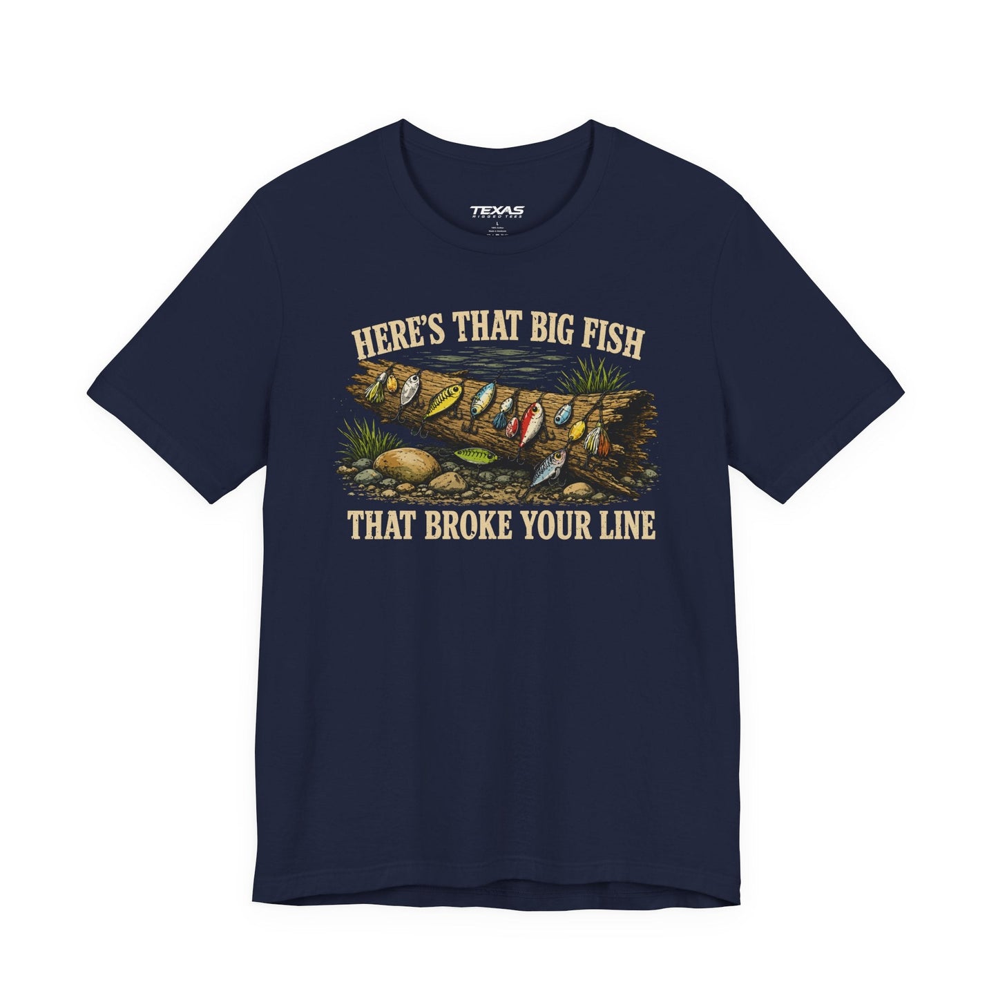 Texas Rigged Tees Here’s That Big Fish That Broke Your Line — Unisex Cotton Tee
