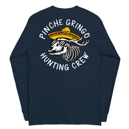 Pinche Gringo Hunting Crew Long Sleeve Shirt