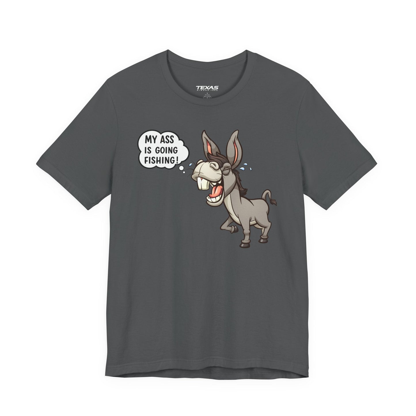 Texas Rigged Tees My Ass Is Going Fishing — Unisex Cotton Tee