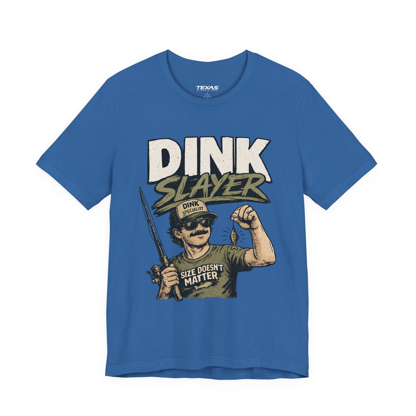 Texas Rigged Tees Dink Slayer — Unisex Cotton Tee