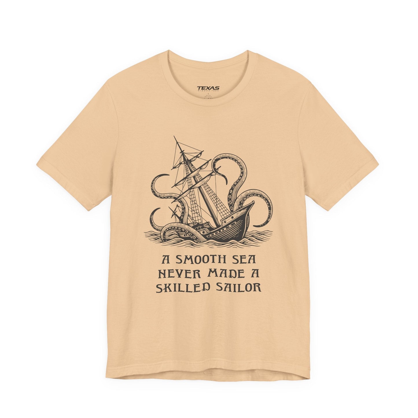Texas Rigged Tees A smooth sea never made a skilled sailor — Unisex Cotton Tee