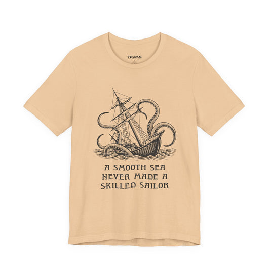 Texas Rigged Tees A smooth sea never made a skilled sailor — Unisex Cotton Tee