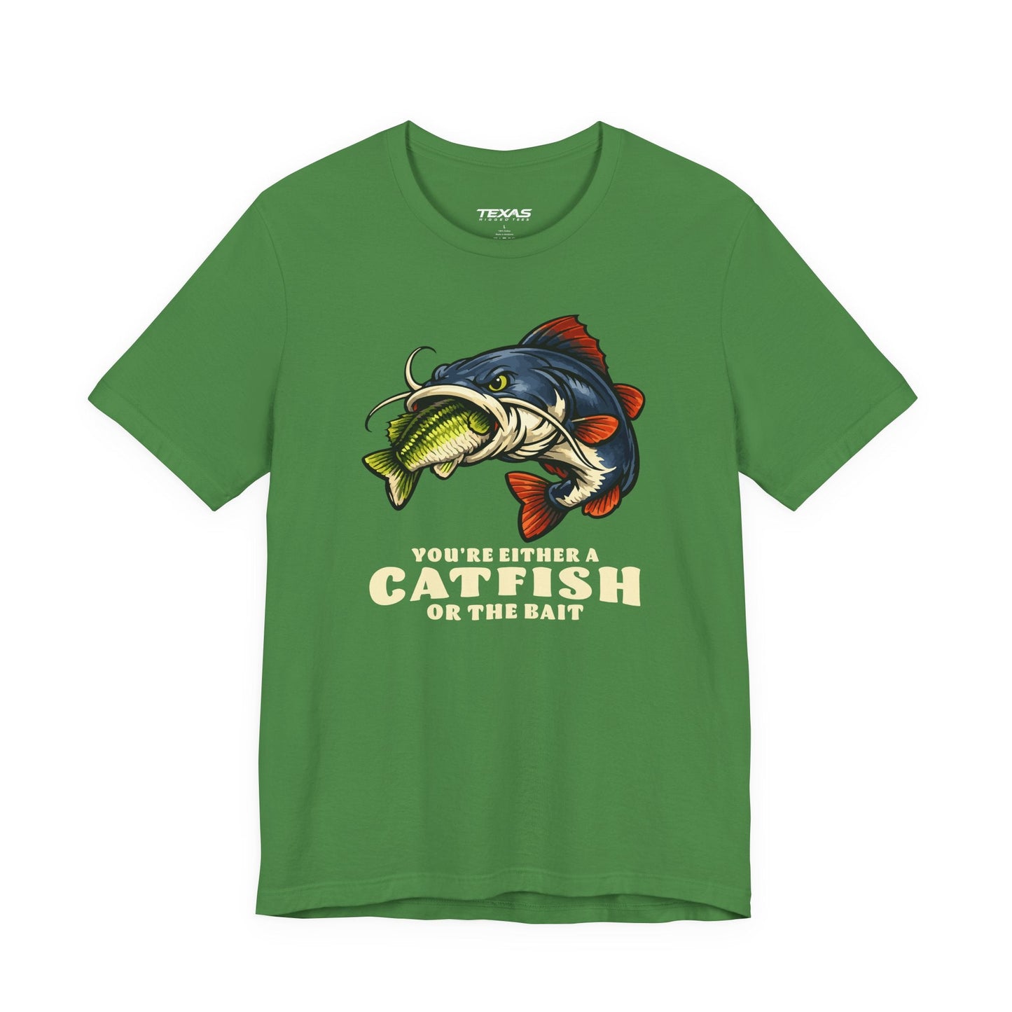 Texas Rigged Tees You’re Either a Catfish or the Bait — Unisex Cotton Tee