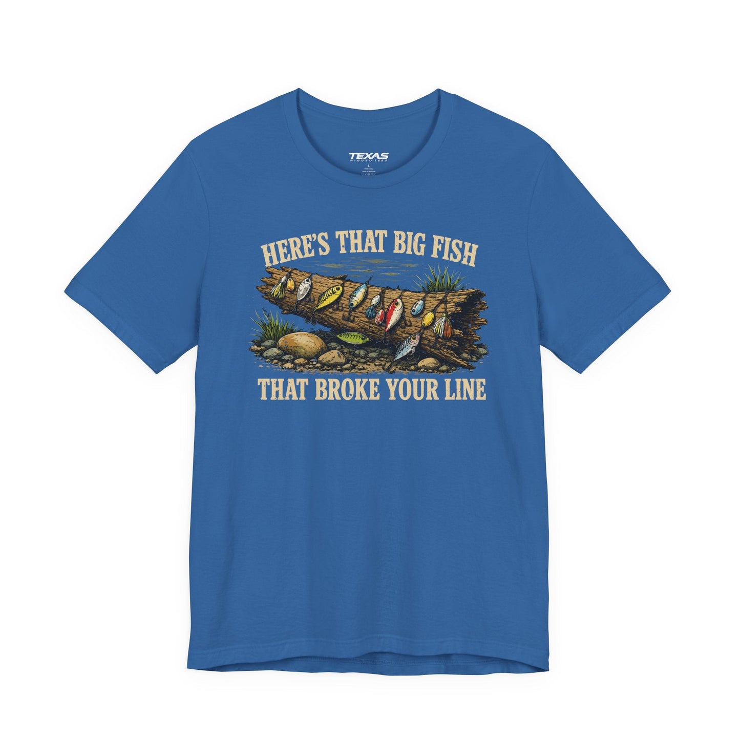 Texas Rigged Tees Here’s That Big Fish That Broke Your Line — Unisex Cotton Tee