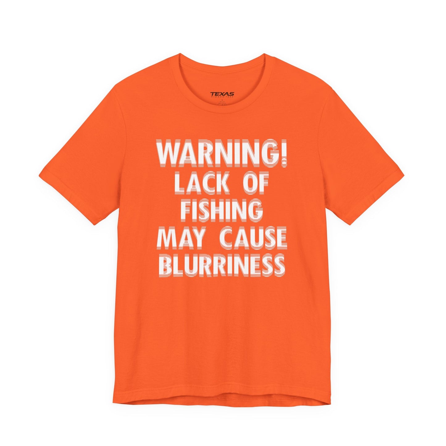 Texas Rigged Tees Warning! Lack of Fishing May Cause Blurriness — Unisex Cotton Tee