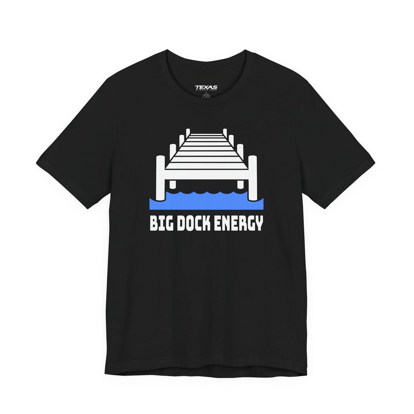 Texas Rigged Tees Big Dock Energy — Unisex Cotton Tee