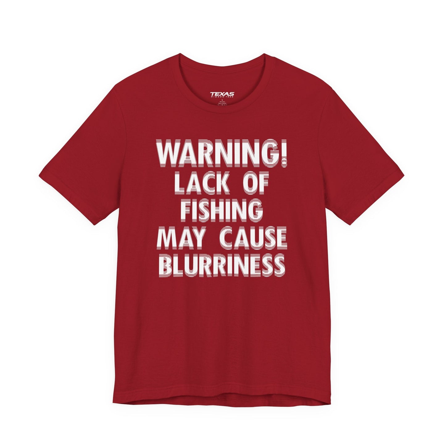 Texas Rigged Tees Warning! Lack of Fishing May Cause Blurriness — Unisex Cotton Tee
