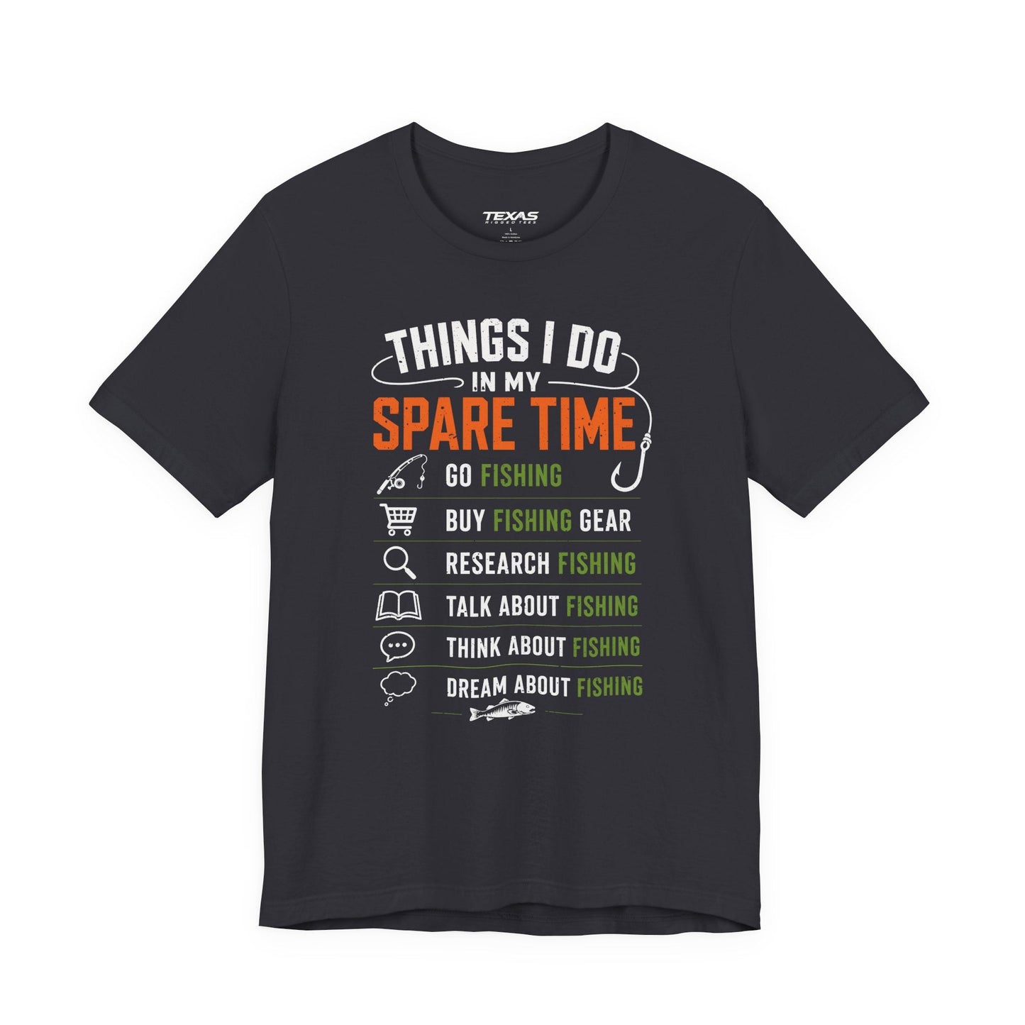 Texas Rigged Tees Things I Do in My Spare Time — Unisex Cotton Tee