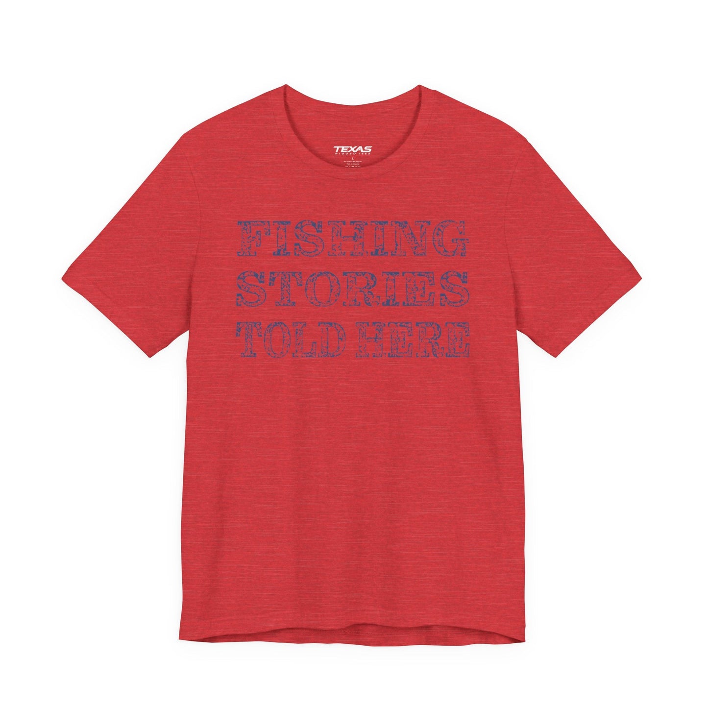Texas Rigged Tees Fishing Stories Told Here — Unisex Cotton Tee