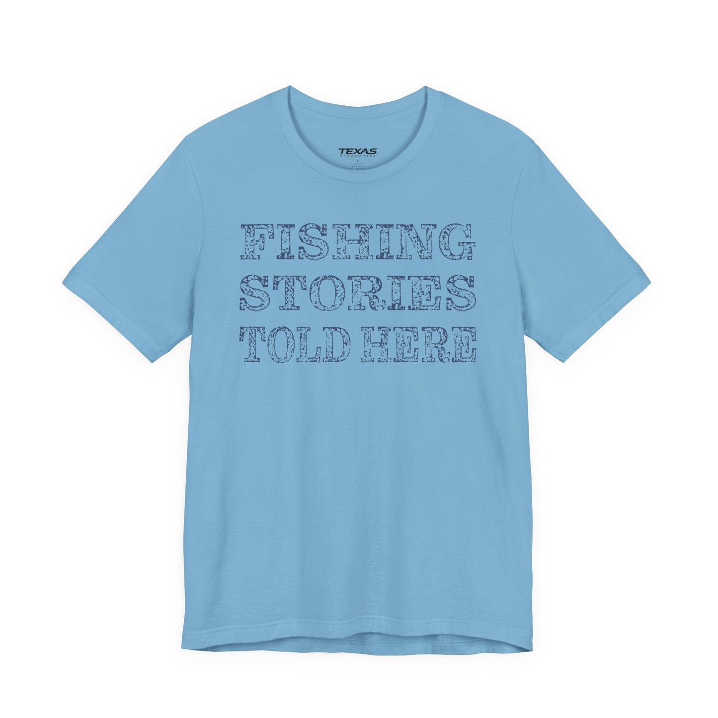 Texas Rigged Tees Fishing Stories Told Here — Unisex Cotton Tee