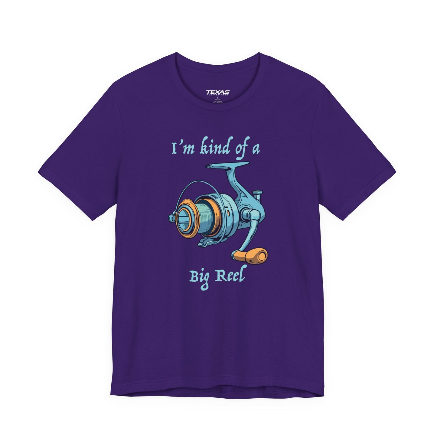 Texas Rigged Tees I’m Kind of a Big Reel — Unisex Cotton Tee