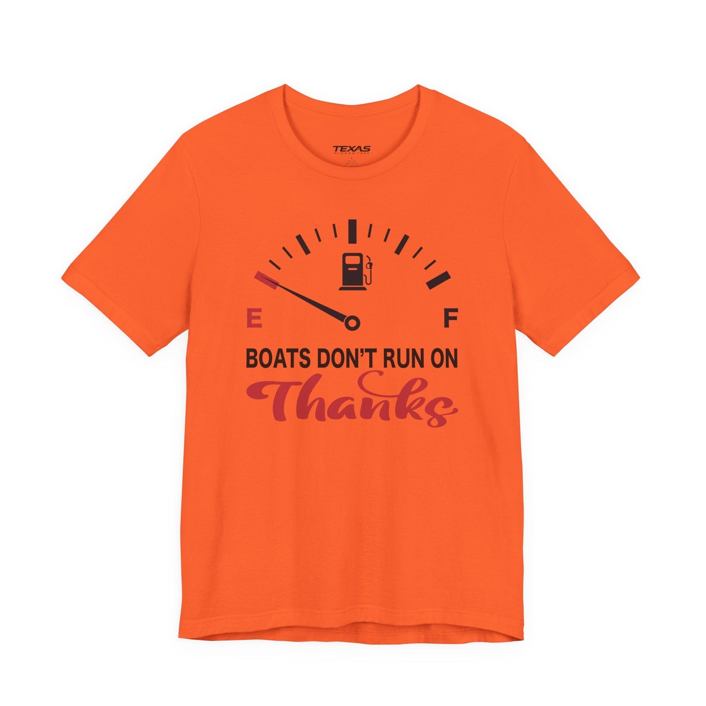 Texas Rigged Tees Boats Don’t Run on Thanks — Unisex Cotton Tee