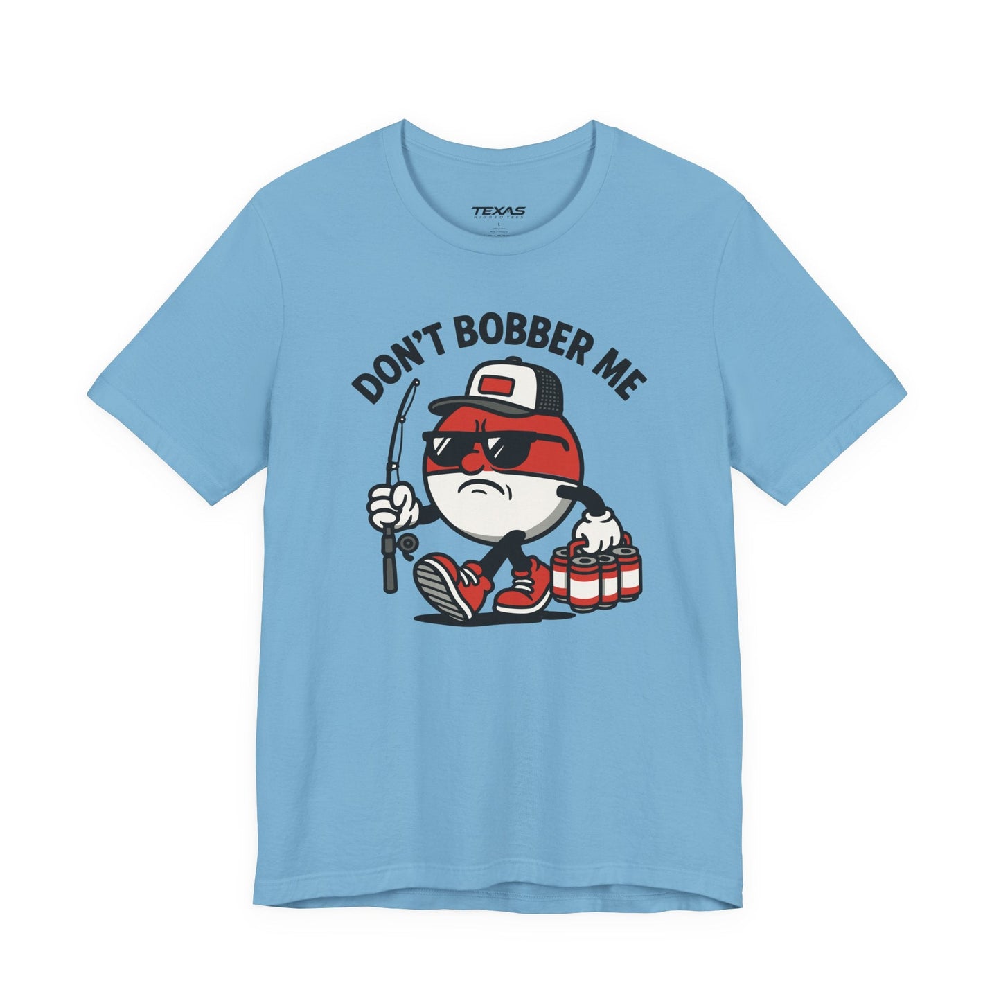 Texas Rigged Tees Don’t Bobber Me — Unisex Cotton Tee