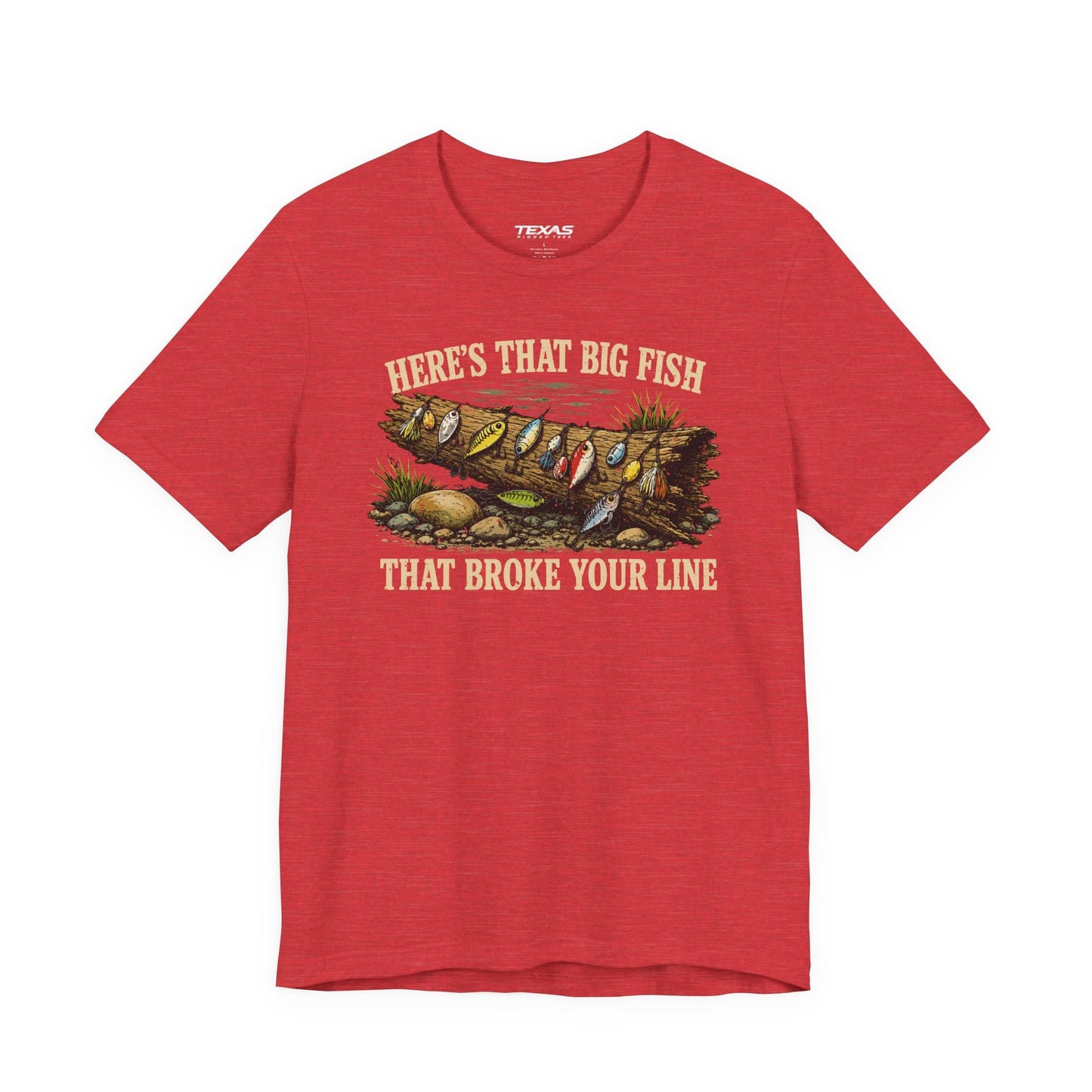 Texas Rigged Tees Here’s That Big Fish That Broke Your Line — Unisex Cotton Tee