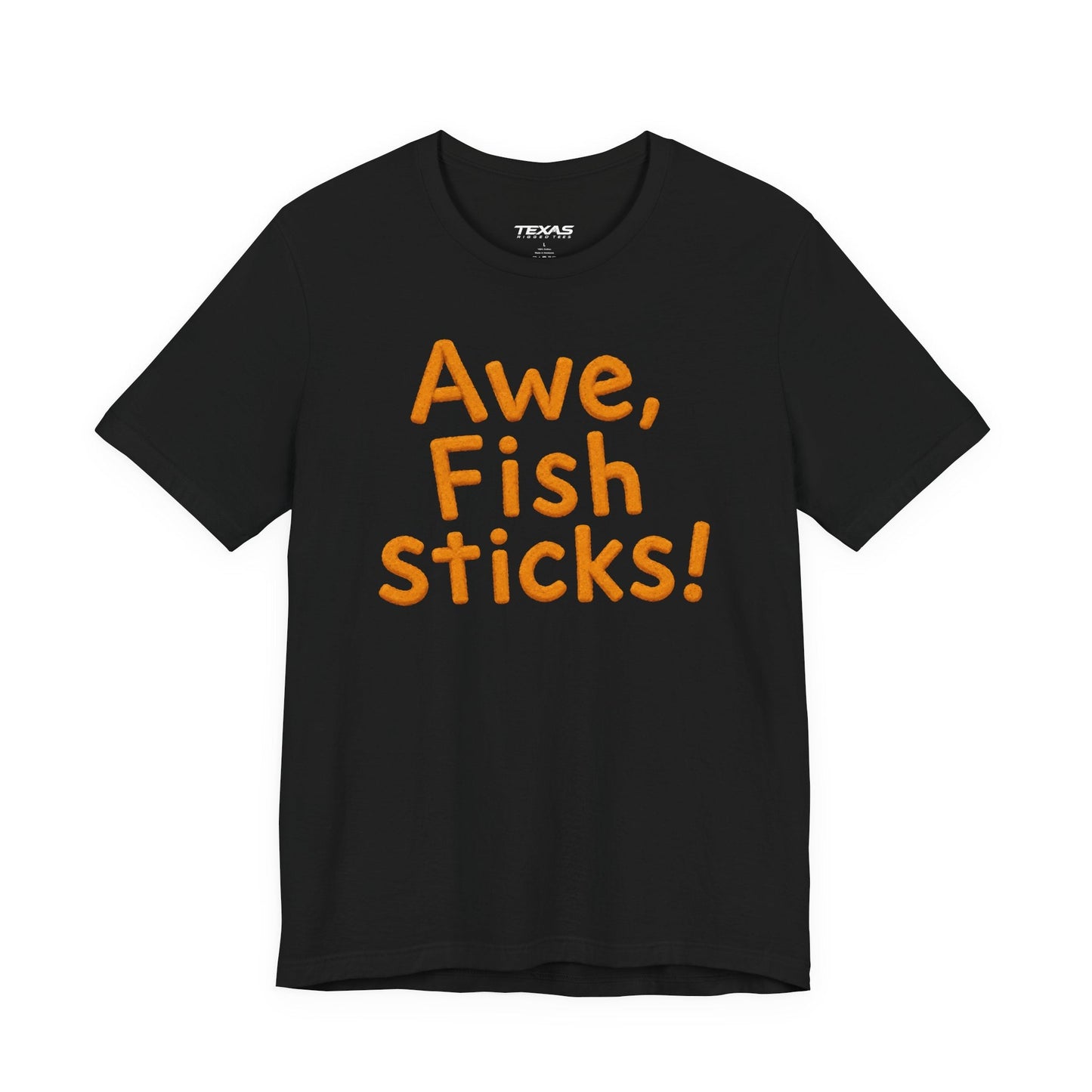 Texas Rigged Tees Awe, Fish Sticks! — Unisex Cotton Tee