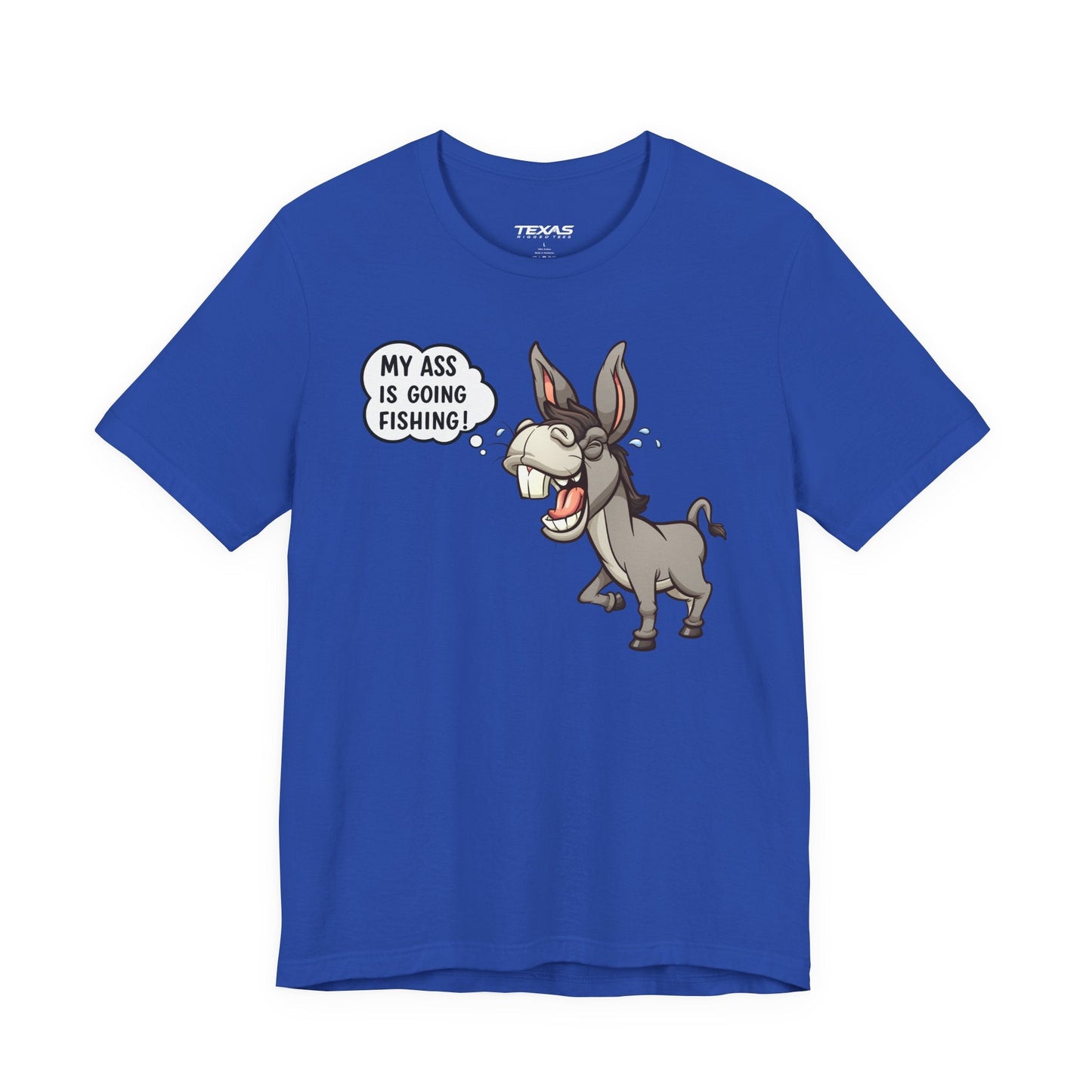 Texas Rigged Tees My Ass Is Going Fishing — Unisex Cotton Tee