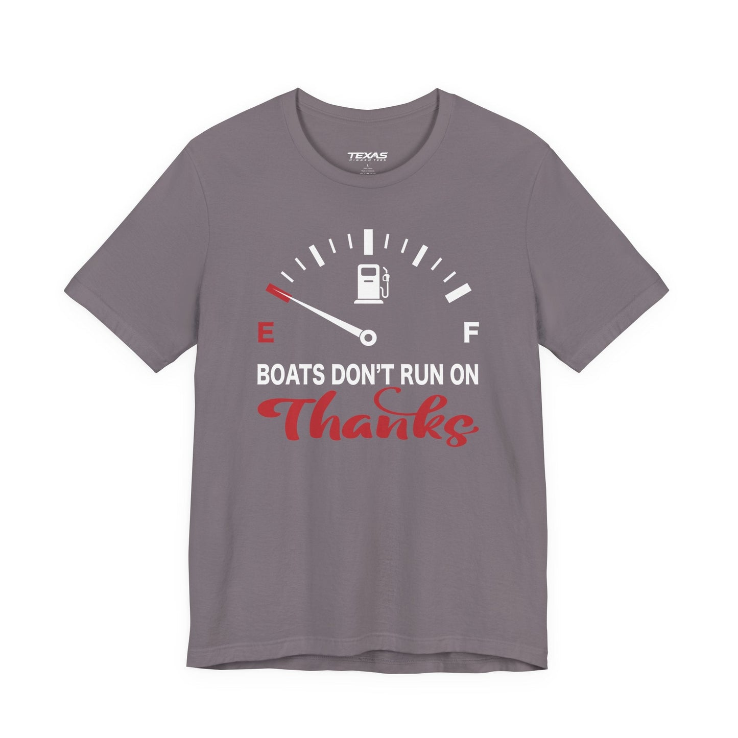 Texas Rigged Tees Boats Don’t Run on Thanks — Unisex Cotton Tee