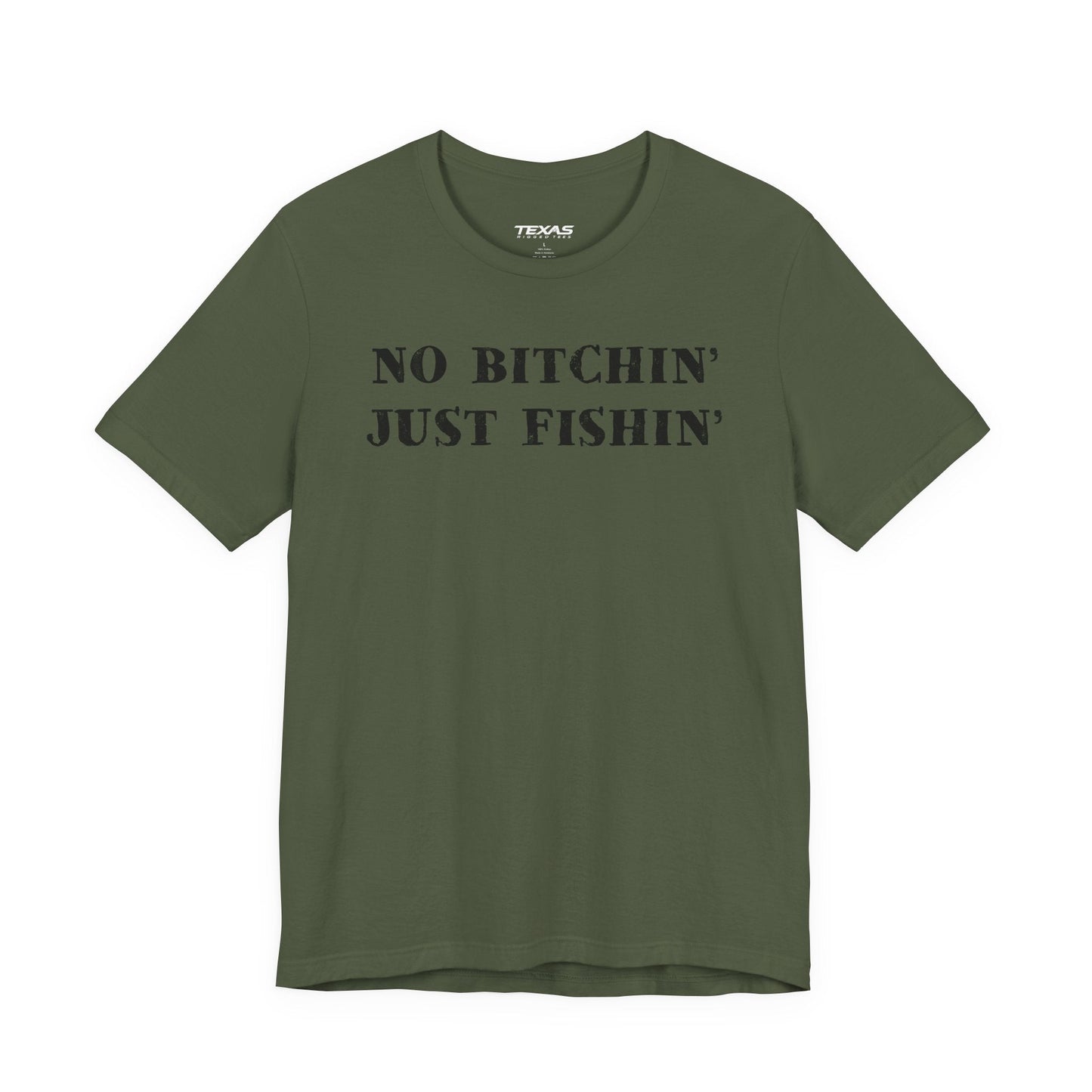 Texas Rigged Tees No Bitchin’, Just Fishin’ — Unisex Cotton Tee