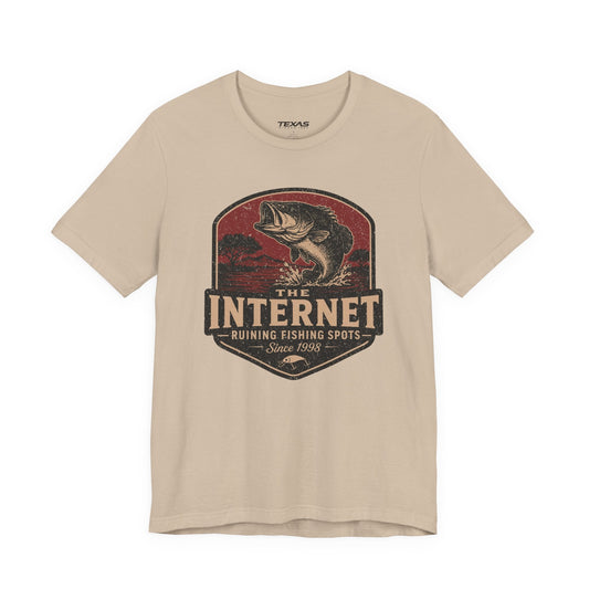 Texas Rigged Tees The Internet: Ruining Fishing Spots Since 1998 — Unisex Cotton Tee
