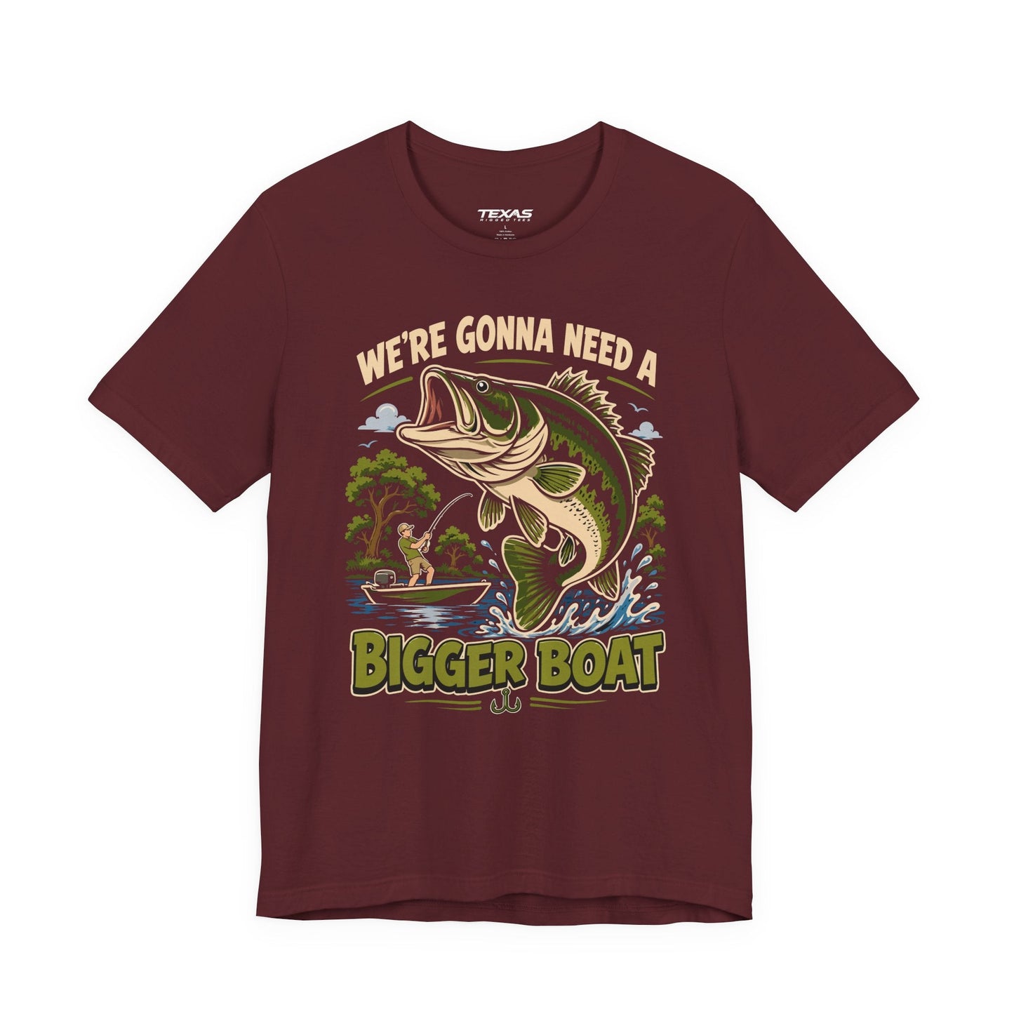 Texas Rigged Tees We’re Gonna Need a Bigger Boat  — Unisex Cotton Tee