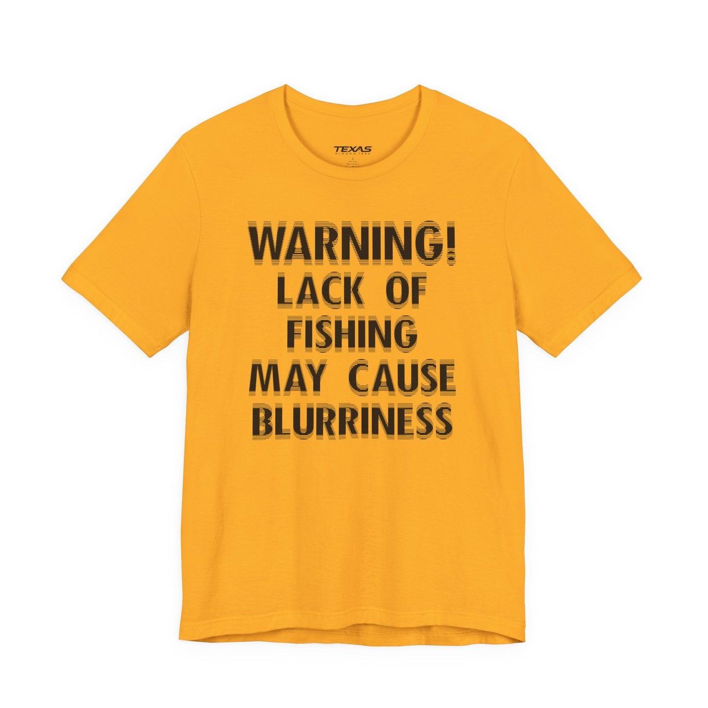 Texas Rigged Tees Warning! Lack of Fishing May Cause Blurriness — Unisex Cotton Tee