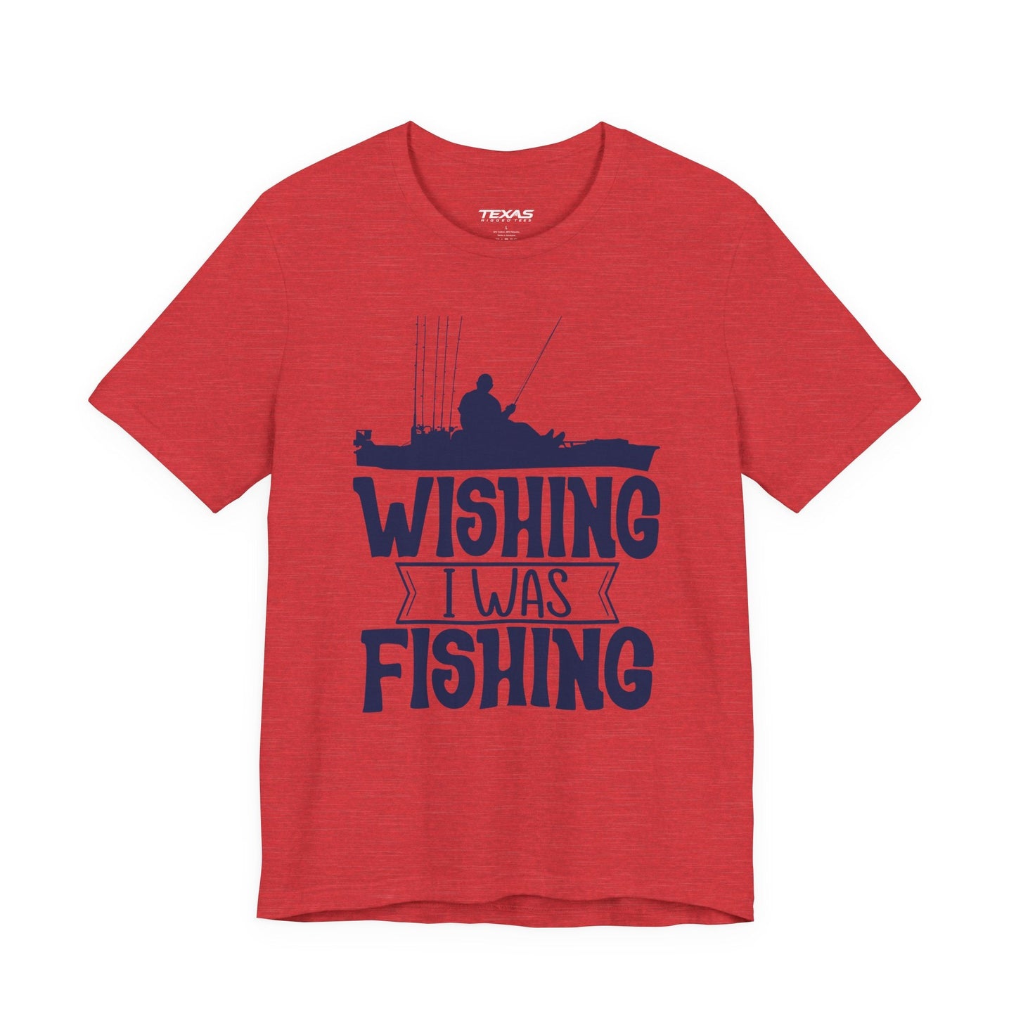 Texas Rigged Tees Wishing I Was Fishing (Kayak Edition) — Unisex Cotton Tee