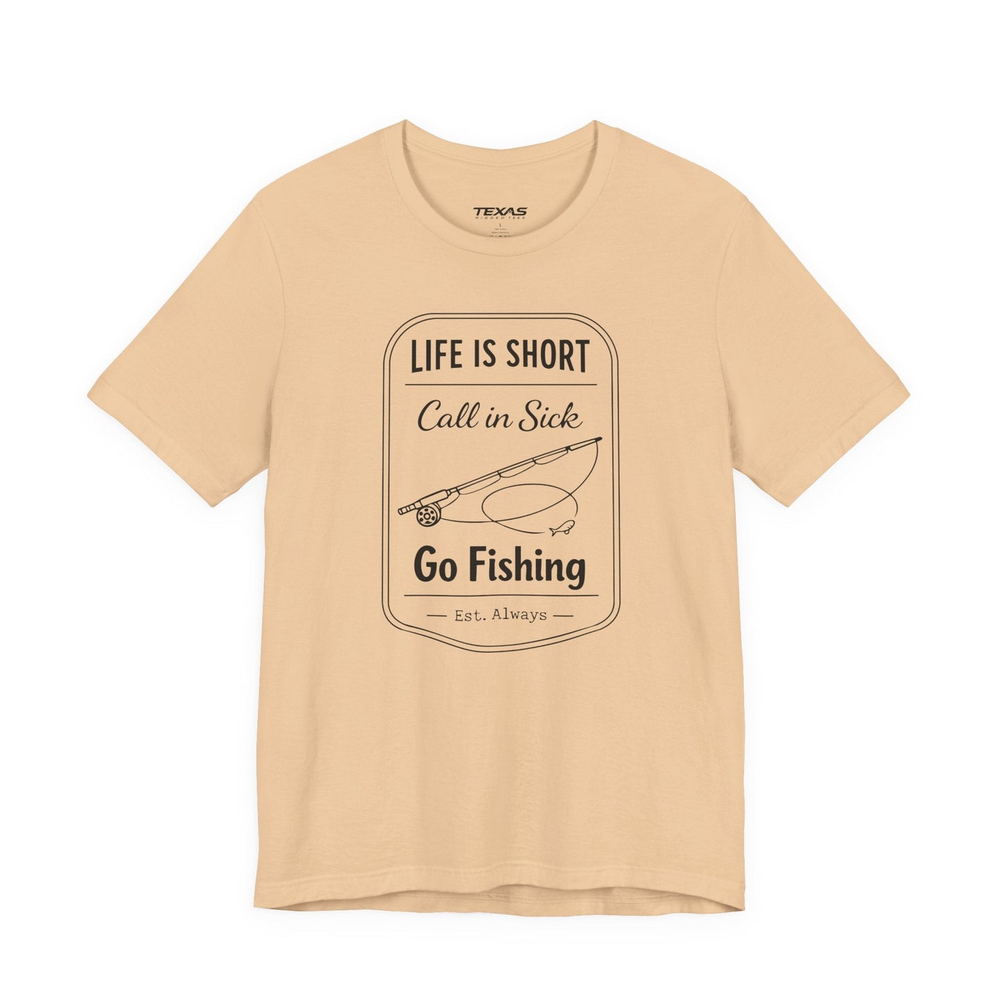 Texas Rigged Tees Life Is Short. Call In Sick. Go Fishing. — Unisex Cotton Tee