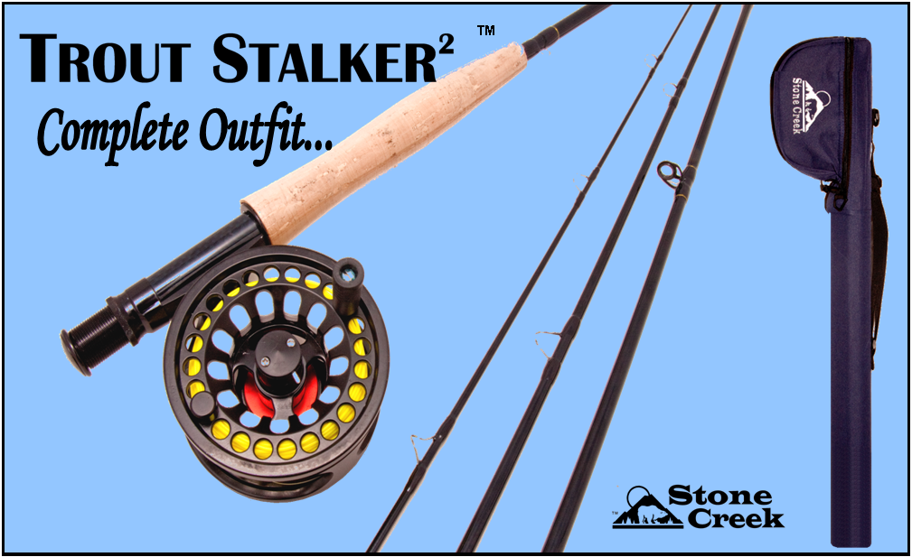 Stone Creek TS-2™ - Trout Stalker™ Fly Rod/Reel Outfit